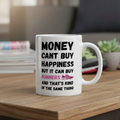 Money Can't Buy You Happiness, But It Can Buy You Runners Mug