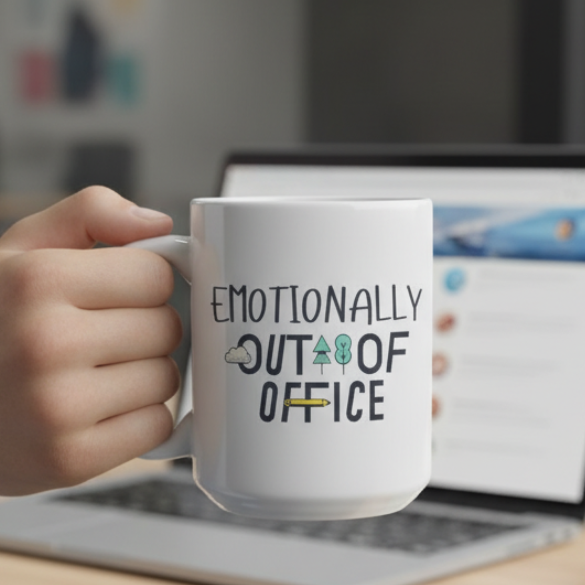 Emotionally Out Of Office Mug