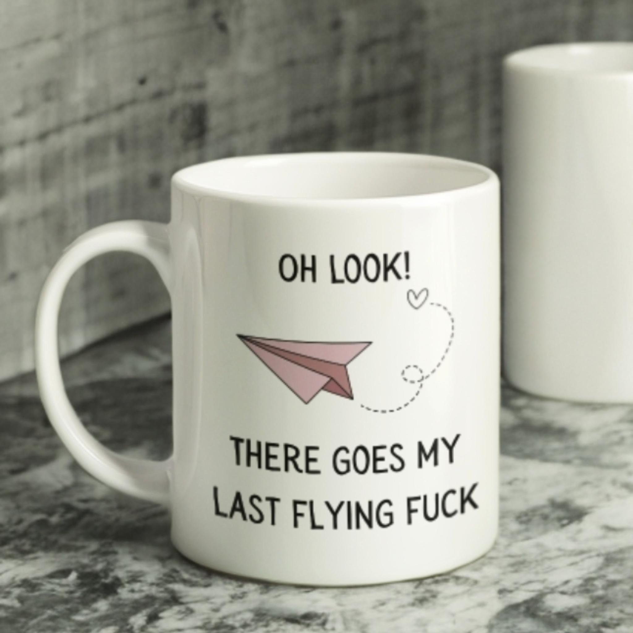 Oh look!  There Goes My Last Flying Fuck Mug