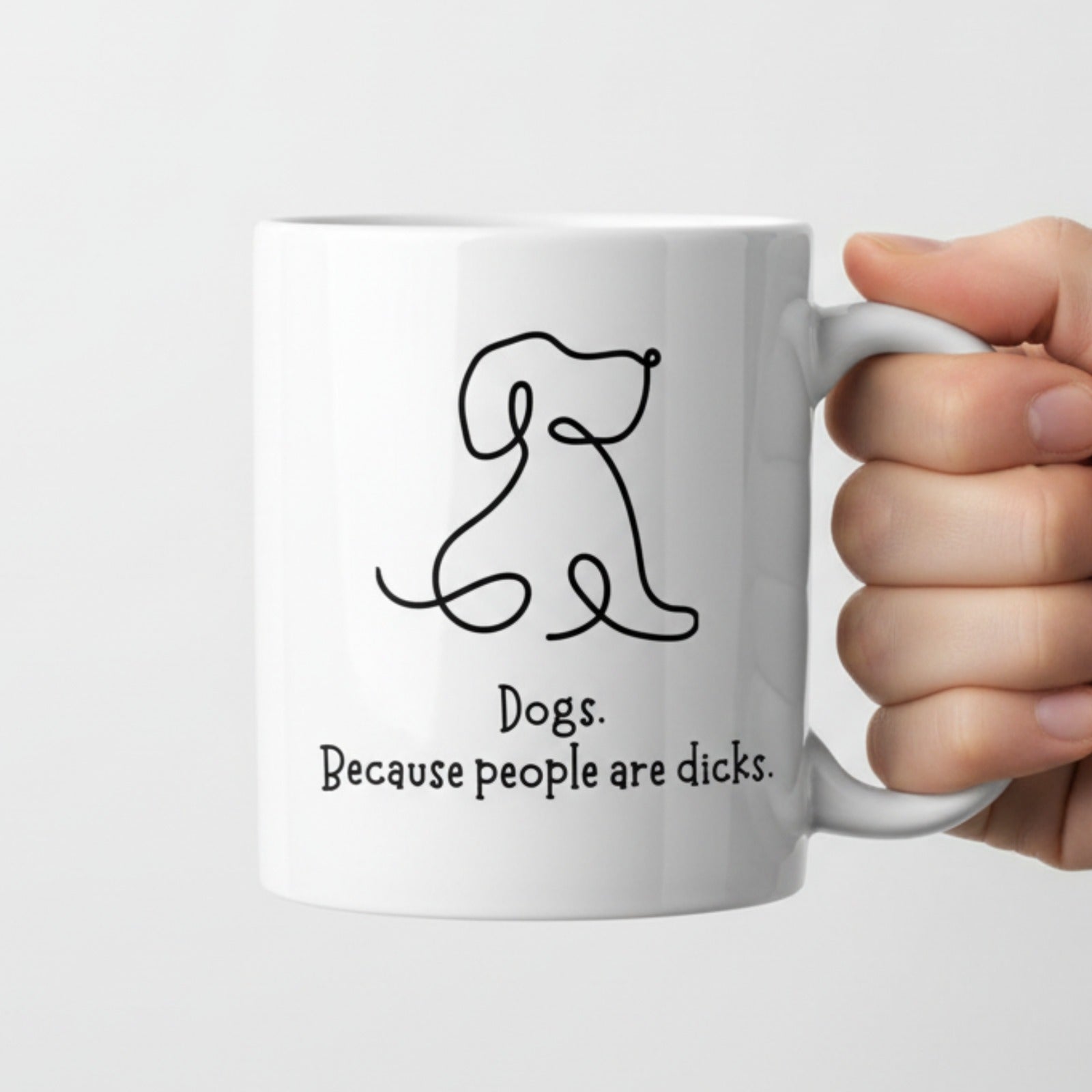 Dogs. Because People Are Dicks Mug